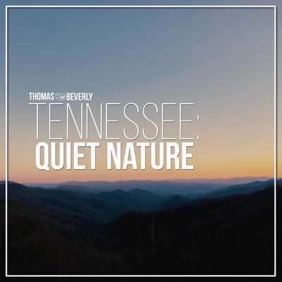 AMB50 Tennessee: Quiet Nature