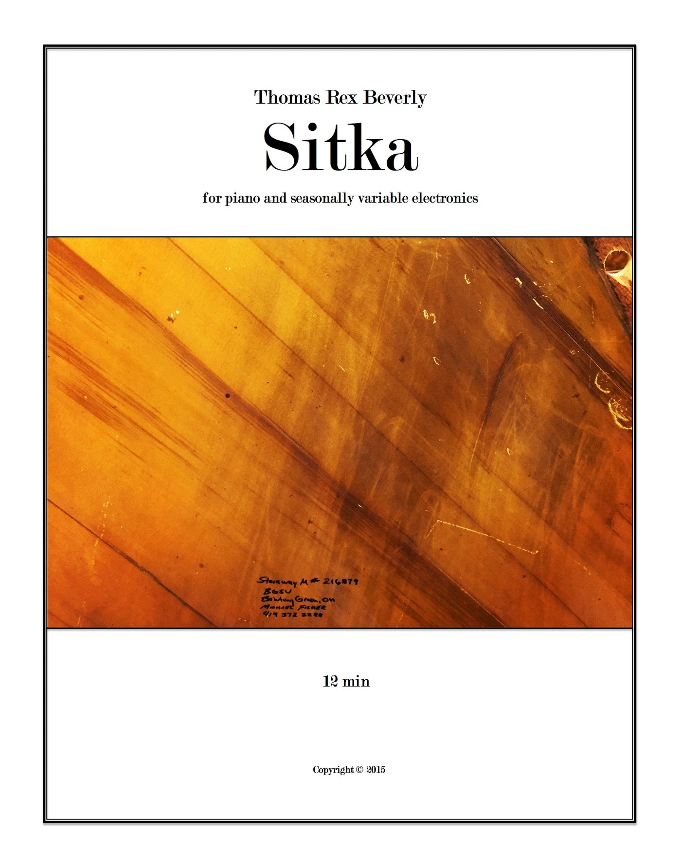 Sitka for piano and seasonal electronics (2015) - 12'